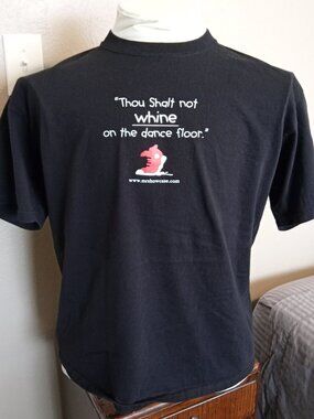 Vintage Collectible John Robinson shirt: Thou shalt not whine on the dance floor